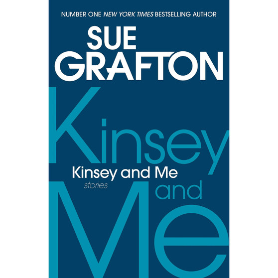 Kinsey and Me: Stories - ISBN 9781447237655