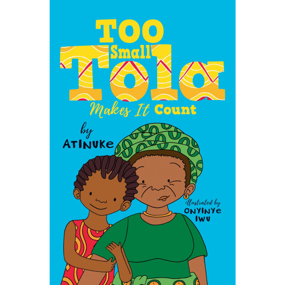 Too Small Tola Makes It Count - ISBN 9781406399387