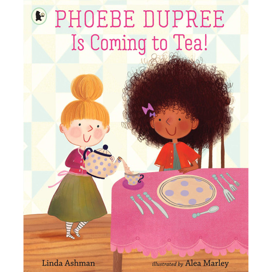 Phoebe Dupree Is Coming to Tea! - ISBN 9781406399912