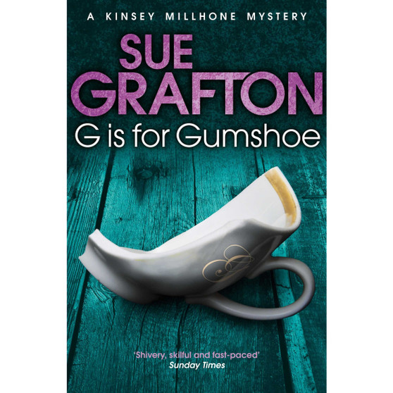 G is for Gumshoe (Kinsey Millhone Alphabet series) - ISBN 9781447212270