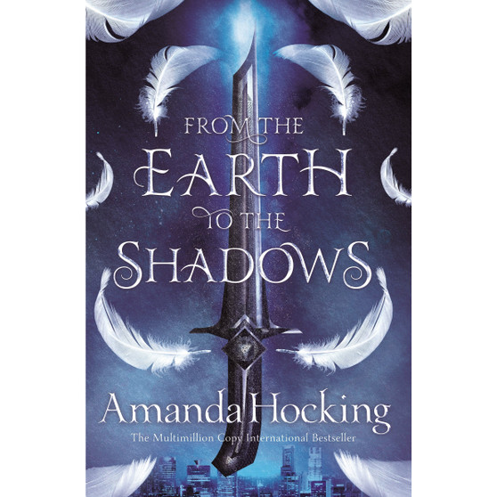 From the Earth to the Shadows (Valkyrie) - ISBN 9781509807703