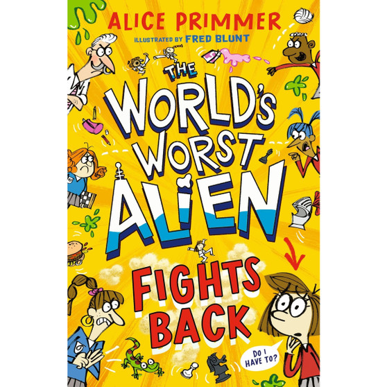 The World's Worst Alien Fights Back - ISBN 9781529519716