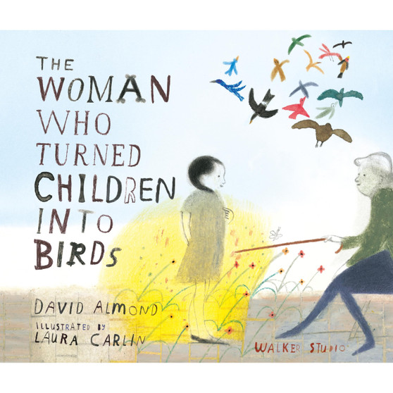 Walker Studio The Woman Who Turned Children into Birds - ISBN 9781529519273