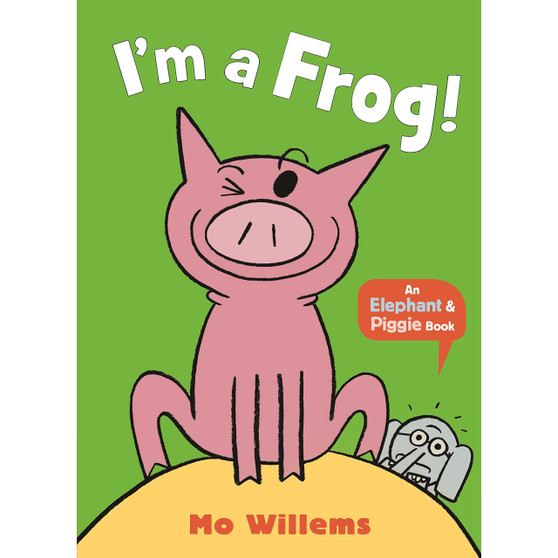 I'm a Frog! (Elephant and Piggie) - ISBN 9781529512366