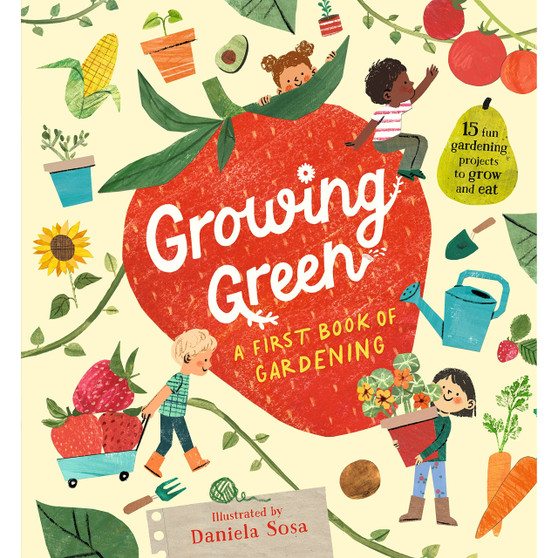Growing Green: A First Book of Gardening - ISBN 9781529509458