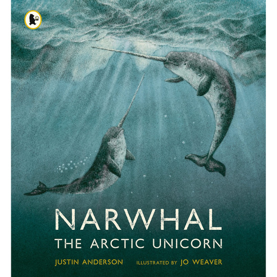 Narwhal: The Arctic Unicorn (Nature Storybooks) - ISBN 9781529513912