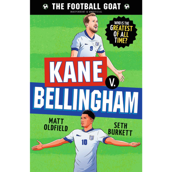 The Football GOAT: Kane v. Bellingham - ISBN 9781529530988