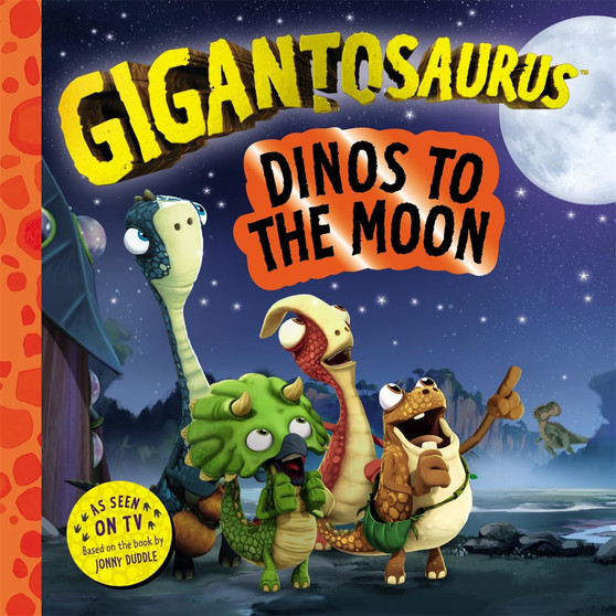 Gigantosaurus Dinos to the Moon - ISBN 9781800785823