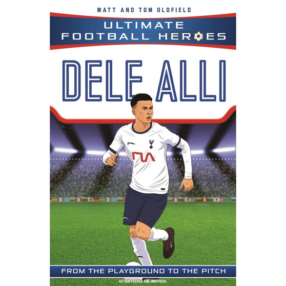 Dele Alli (Ultimate Football Heroes) - ISBN 9781789462425