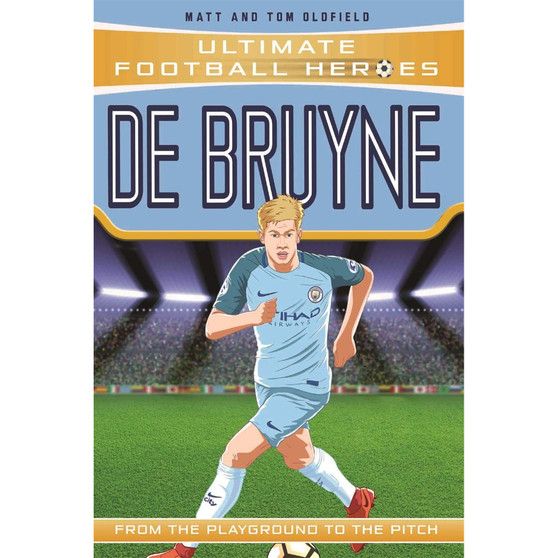 De Bruyne (Ultimate Football Heroes) - ISBN 9781789460056