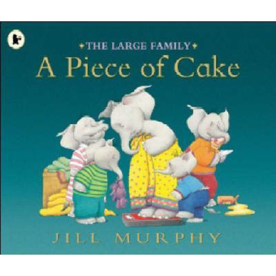 The Large Family: A Piece of Cake by Jill Murphy - ISBN 9781844285266