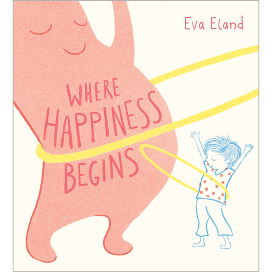 Ltd Where Happiness Begins (Big Emotions) - ISBN 9781839133824