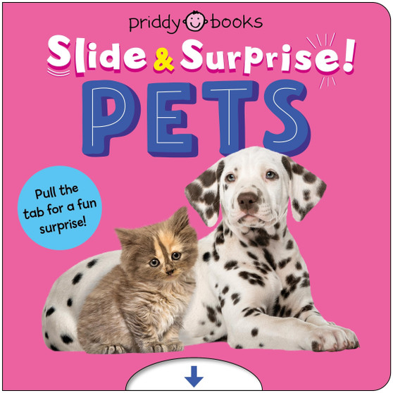 Pets (Slide & Surprise!): Pull the tab for a fun surprise! - ISBN 9781917069137