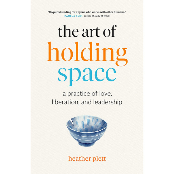 The Art of Holding Space - ISBN 9781989603475