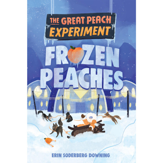 The Great Peach Experiment 3: Frozen Peaches - ISBN 9781645951360