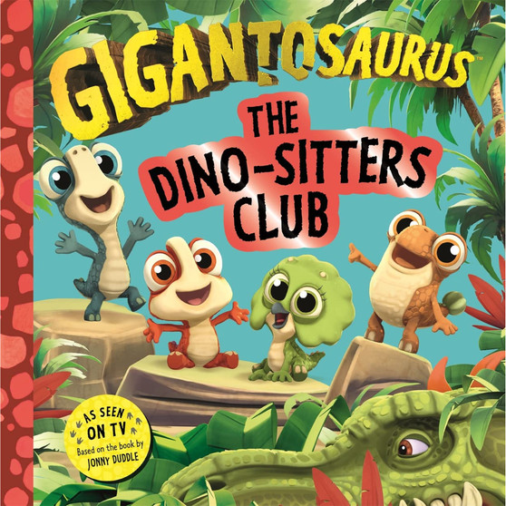 Gigantosaurus - The Dino-Sitters Club - ISBN 9781800784482