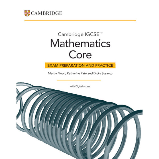 Cambridge IGCSE™ Mathematics Core Exam Preparation and Practice with Digital Access (2 Years) - ISBN 9781009829465