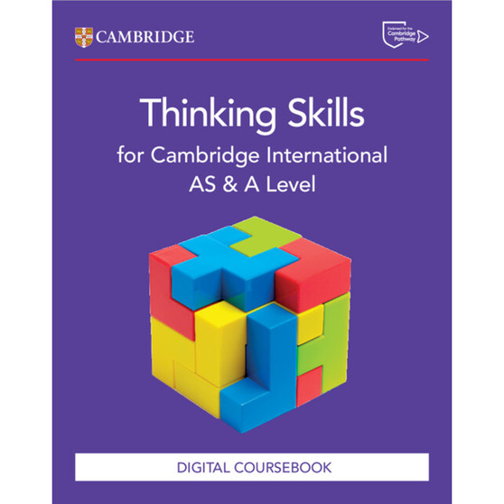 DIGITAL - Cambridge International AS & A Level Thinking Skills Digital Coursebook (2 Years) - ISBN 9781009819718