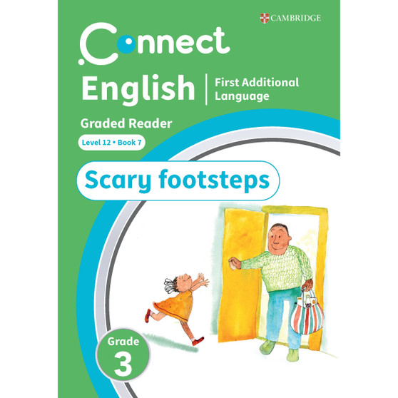 Connect English FAL Levelled Reader Grade 3: Level 12 Book 7: Scary footsteps - ISBN 9781009981545