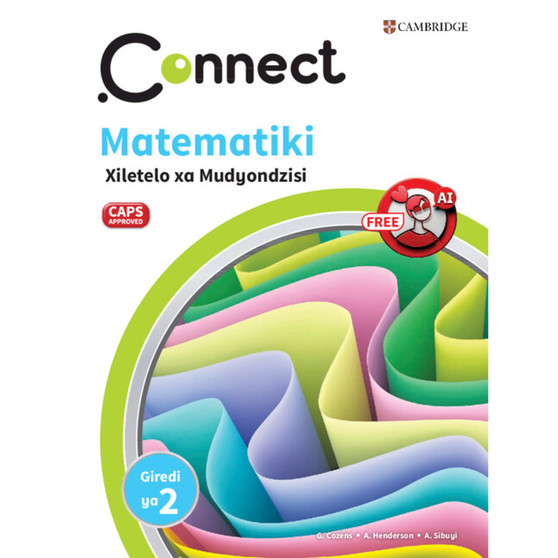 Connect Matematiki Xitsonga Xiletelo xa Mudyondzisi Giredi ya 2 - ISBN 9781009982740