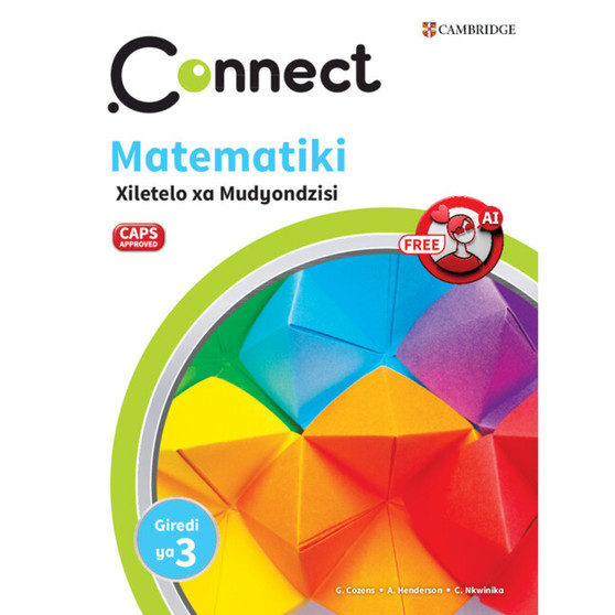 Connect Matematiki Xitsonga Xiletelo xa Mudyondzisi Giredi ya 3 - ISBN 9781009982764