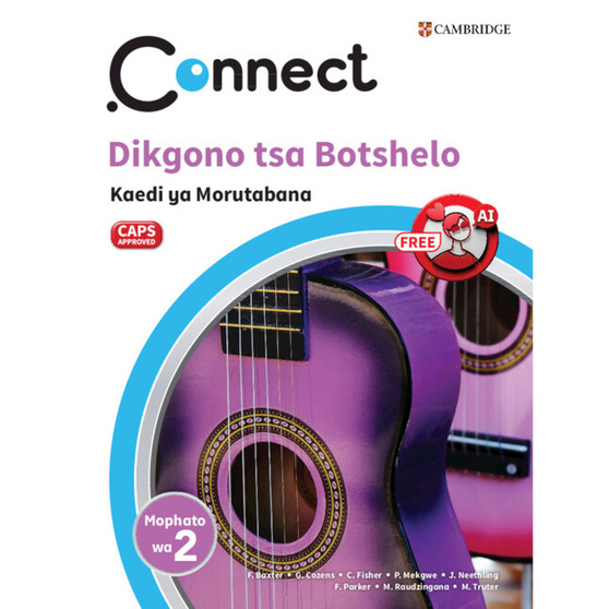 Connect Dikgono tsa Botshelo Setswana Kaedi ya Morutabana Mophato wa 2 - ISBN 9781009983167