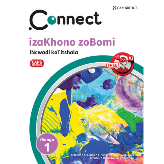 Connect izaKhono zoBomi isiXhosa iNcwadi kaTitshala iBanga 1 - ISBN 9781009982900