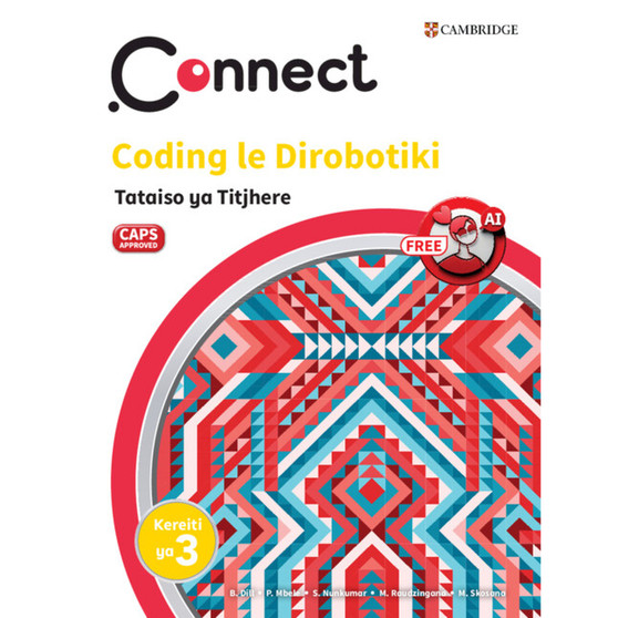 Connect Dikhoutu le Dirobotiki Sesotho Tataiso ya Titjhere Kereiti ya 3 - ISBN 9781009983983