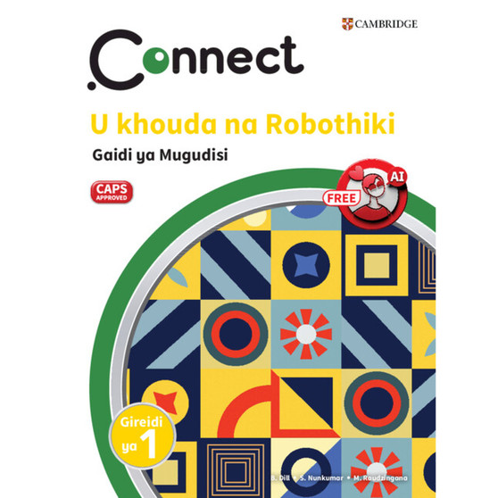 Connect U khouda na Robothiki Tshivenda Gaidi ya Mugudisi Gireidi ya 1 - ISBN 9781009984195