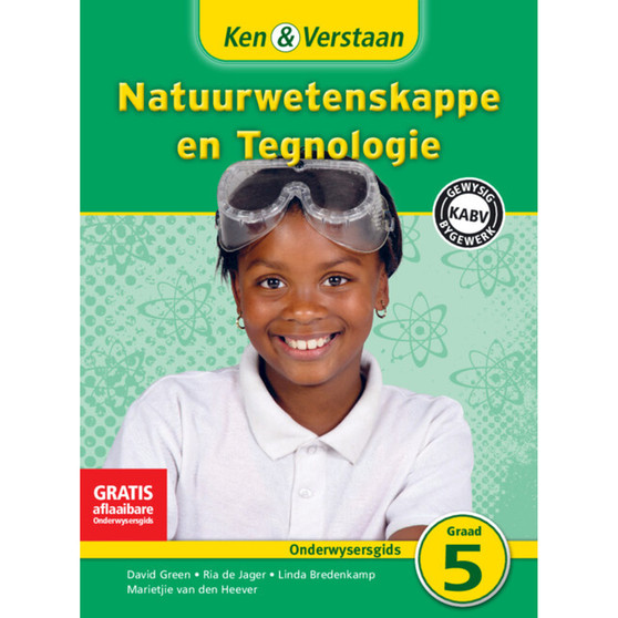 Ken & Verstaan Natuurwetenskappe en Tegnologie Onderwysersgids Graad 5 - ISBN 9781107647060
