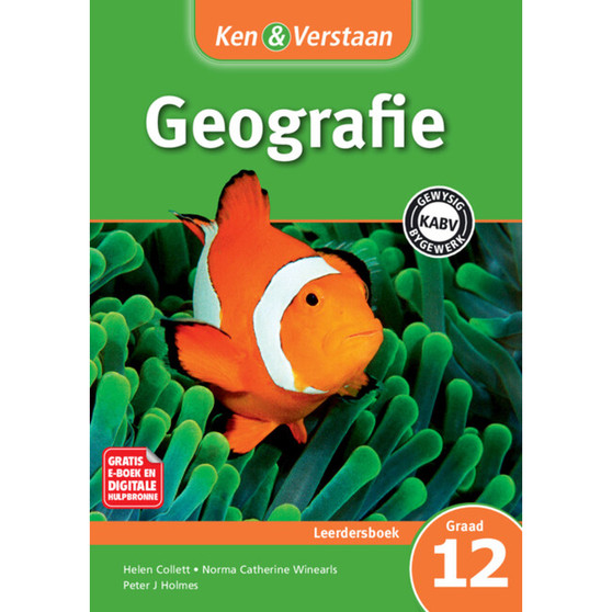 Ken & Verstaan Geografie Leerdersboek Graad 12 - ISBN 9781107666207