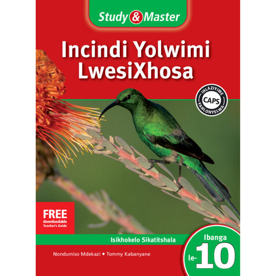 Study & Master Incindi Yolwimi LwesiXhosa Ifayile Katitshala Ibanga le-10 - ISBN 9781107603387