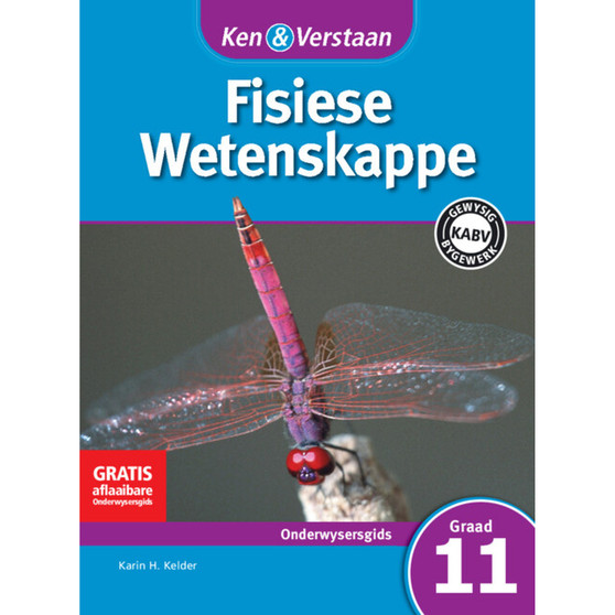 Ken & Verstaan Fisiese Wetenskappe Onderwysersgids Graad 11 - ISBN 9781107693838