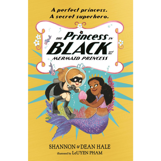 The Princess in Black and the Mermaid Princess - ISBN 9781529502794