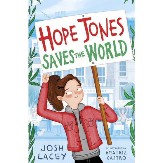 Hope Jones Saves The World - ISBN 9781783449279