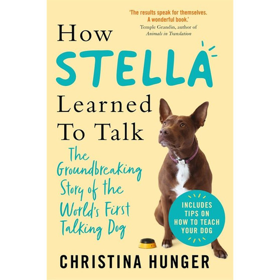 How Stella Learned to Talk - ISBN 9781529053913