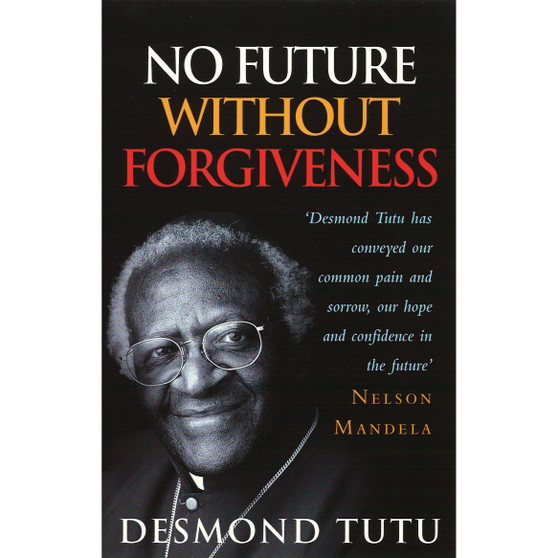 No Future Without Forgiveness - ISBN 9780712604857