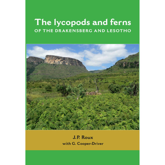 The Lycopods and Ferns of the Drakensberg and Lesotho - ISBN 9781920146108