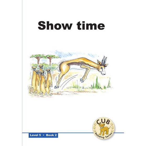 Cub Reading Scheme (English) Level 5 Book 2: Show Time - ISBN 9780796032812