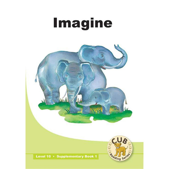 Cub Supplementary Reader Level 10 Book 1 Imagine - ISBN 9780796051431