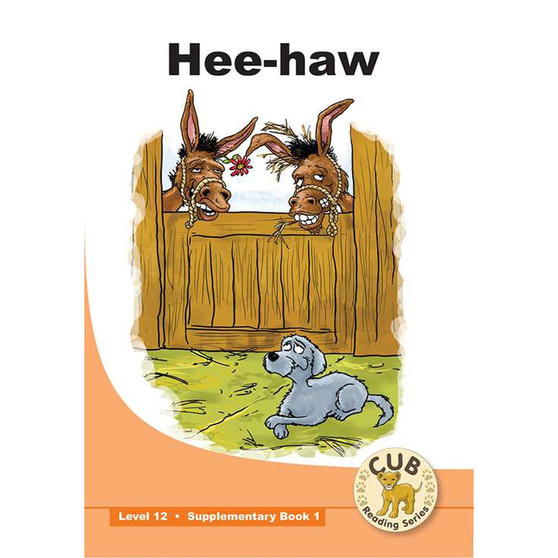 Cub Supplementary Reader Level 12 Book 1 Hee-Haw - ISBN 9780796051455