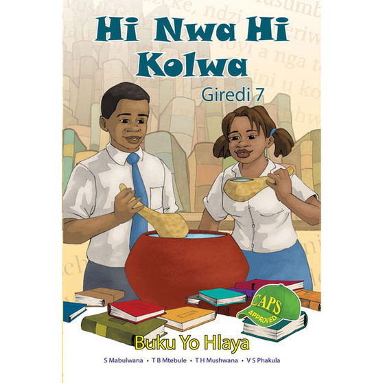 Hi Nwa Hi Kolwa Giredi 7 Buku Yo Hlaya - ISBN 9781920605155