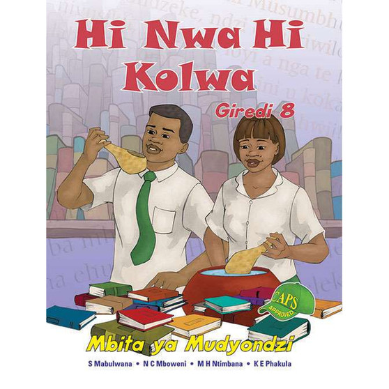 Hi Nwa Hi Kolwa Giredi 8 Mbita ya Mudyondzi - ISBN 9781920605186
