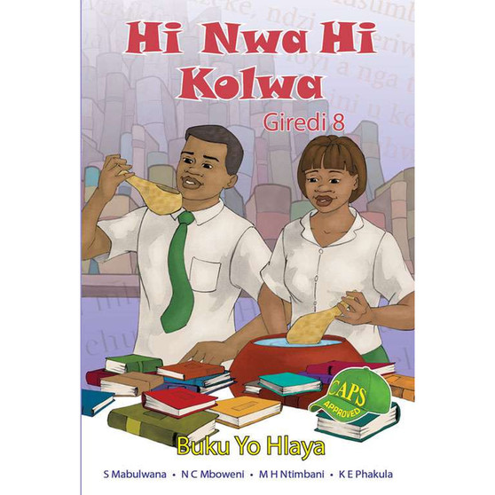 Hi Nwa Hi Kolwa Giredi 8 Buku Yo Hlaya - ISBN 9781920605193