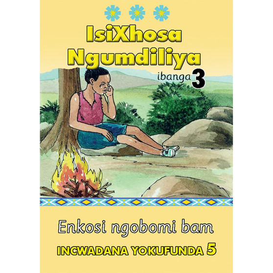 isiXhosa Ngumdiliya Grade 3 Reader Level 5 - ISBN 9780796058560