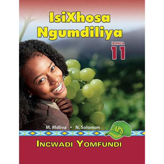 isiXhosa Ngumdiliya Ibanga 11 Incwadi Yomfundi - ISBN 9780796052667