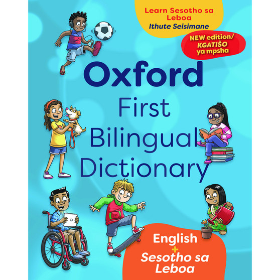 Oxford 1st Bilingual Dictionary Sesotho Sa Leboa Sepedi & English for Age 8+ (2nd edition) - ISBN 9780190758240
