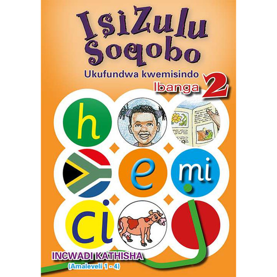 isiZulu Soqobo Ukufundwa Kwemisindo Ibanga 2 Incwadi Kathisha (Amaleveli 1-4) - ISBN 9780796043009