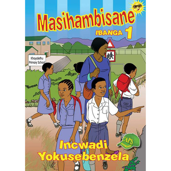 Masihambisani Ibanga 1 Incwadi Yokusebenzela - ISBN 9780796053435