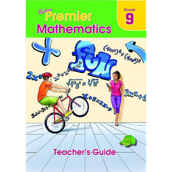 Shuters Premier Mathematics Grade 9 Teachers Guide - ISBN 9781775880615